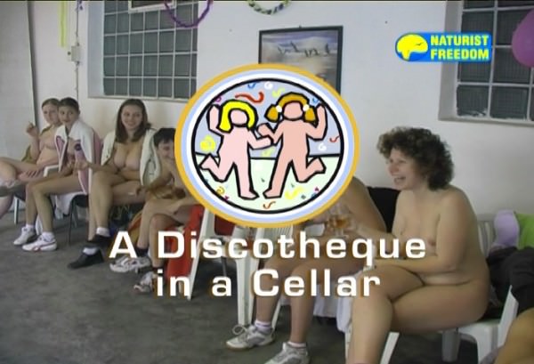 La famille nudisme vidéo - A Discotheque in a Cellar [Le naturisme sport] [720×480 | 01:11:07 | Size: 4.3 GB] [Naturisme France]